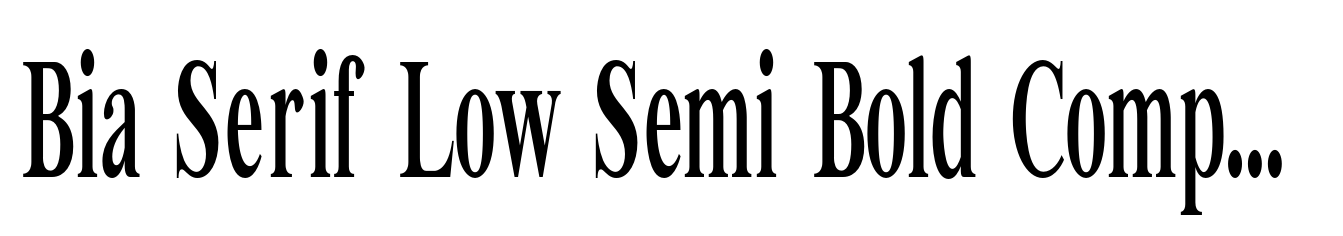 Bia Serif Low Semi Bold Compressed